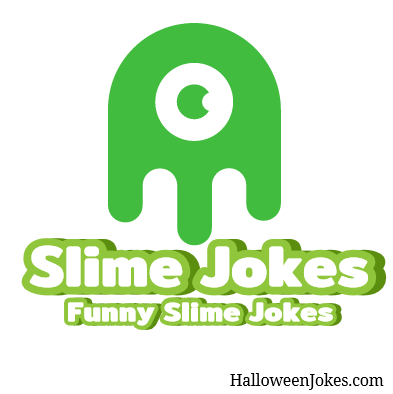 Slime Jokes