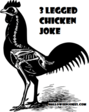 3 Legged Chicken Joke