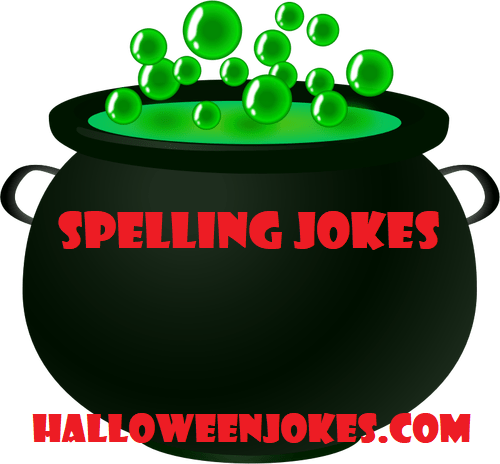 Spelling Jokes