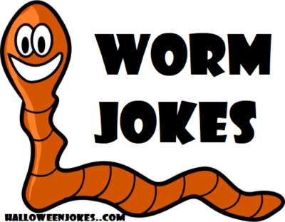 Worm Jokes