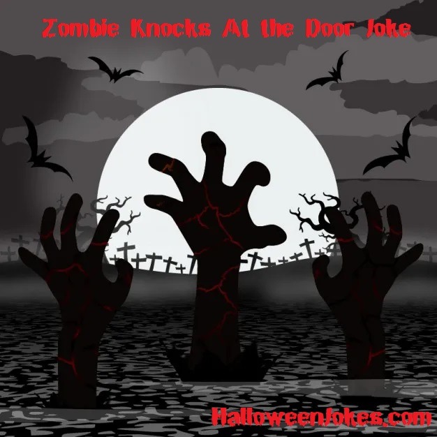 Zombie Knocks At the Door Joke