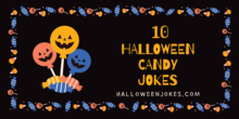 10 Halloween Candy Jokes